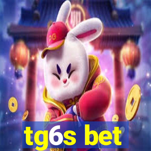 tg6s bet